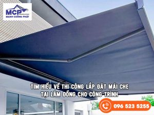 lắp đặt mái che tại Lâm Đồng